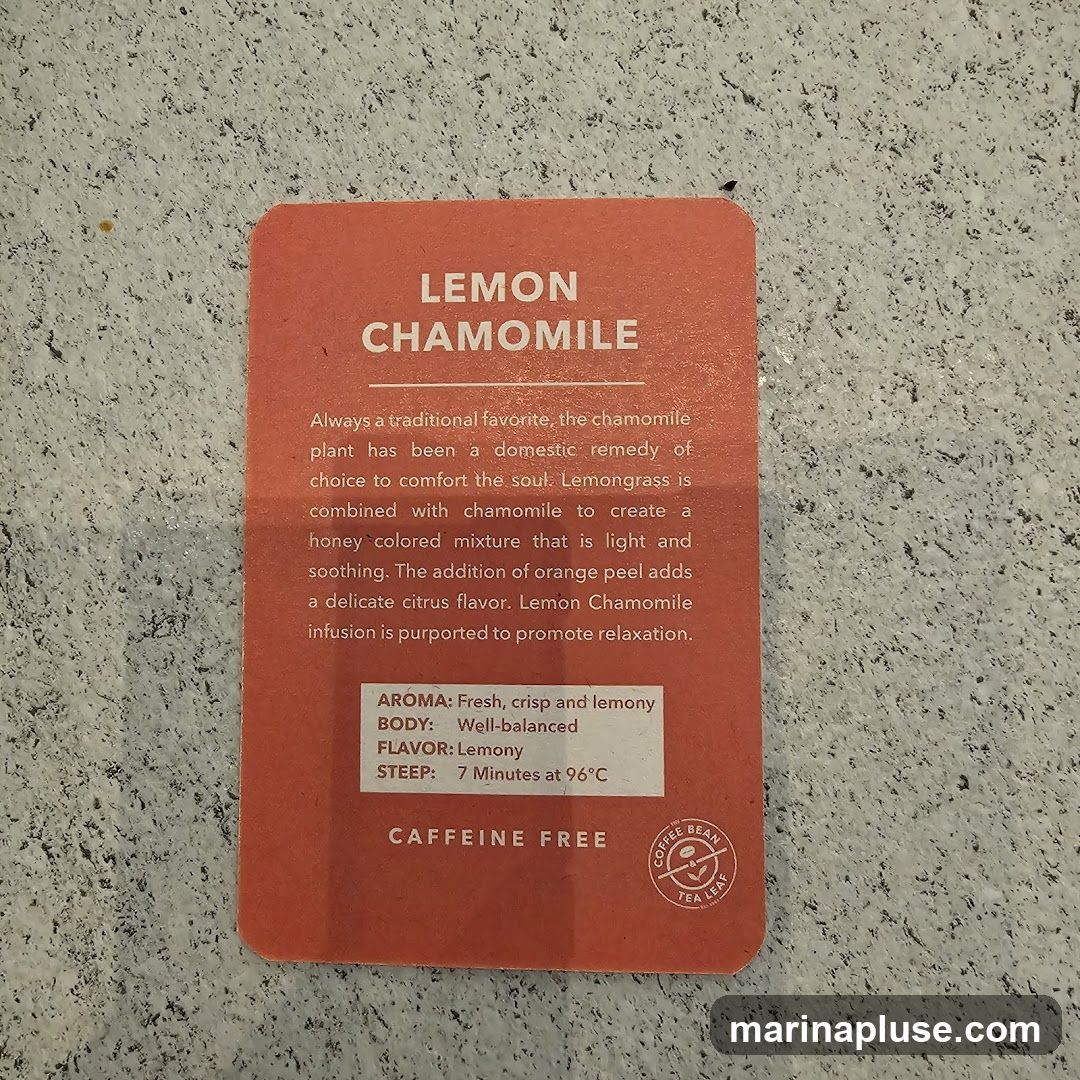 A card describing Lemon Chamomile tea. It details the aroma, body, flavor, and steeping instructions. The tea is described as a traditional remedy that promotes relaxation. It is caffeine-free.