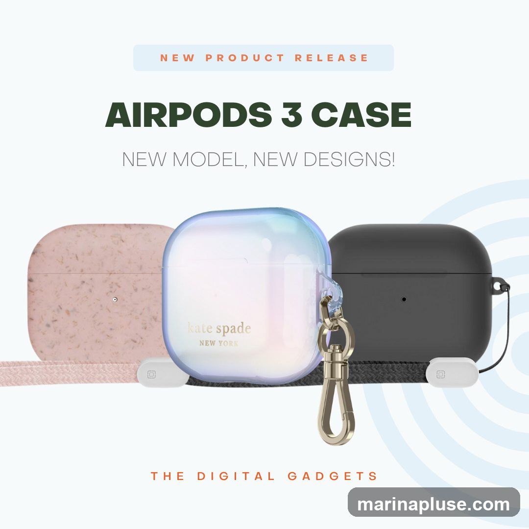 A graphic advertisement for Airpods 3 cases. Three cases are displayed: a speckled pink case, a pearlescent clear case with "kate spade NEW YORK" branding, and a matte black case. The text "NEW PRODUCT RELEASE", "AIRPODS 3 CASE", and "NEW MODEL, NEW DESIGNS!" are prominently featured. At the bottom, the text "THE DIGITAL GADGETS" is visible.